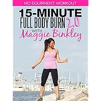 15-Minute Full Body Burn 2.0 Workout