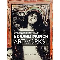 Edvard Munch | Expressionism & Symbolism Art: 30+ Amazing Masterpieces Artworks Edvard Munch | Expressionism & Symbolism Art: 30+ Amazing Masterpieces Artworks Paperback