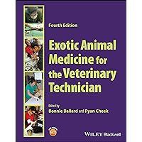 Exotic Animal Medicine for the Veterinary Technician Exotic Animal Medicine for the Veterinary Technician Paperback Kindle