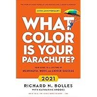 What Color Is Your Parachute? 2021: Your Guide to a Lifetime of Meaningful Work and Career Success What Color Is Your Parachute? 2021: Your Guide to a Lifetime of Meaningful Work and Career Success Paperback Audible Audiobook Kindle Hardcover Spiral-bound Audio CD