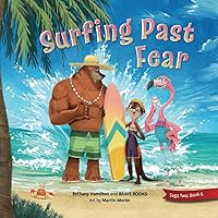 Surfing Past Fear Surfing Past Fear Paperback