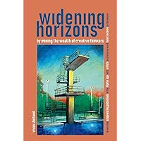 widening horizons by mining the wealth of creative thinkers: to seize the empowering potentials of the digital age with artists as precursors and basic income as the means