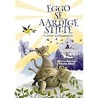 Eggo se Aardige Stilte: 'n Diere Wolhaarstorie (Afrikaans Edition) Eggo se Aardige Stilte: 'n Diere Wolhaarstorie (Afrikaans Edition) Paperback Kindle