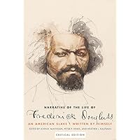 Narrative of the Life of Frederick Douglass, an American Slave: Written by Himself Narrative of the Life of Frederick Douglass, an American Slave: Written by Himself Paperback Kindle