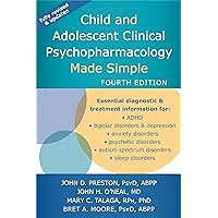 Child and Adolescent Clinical Psychopharmacology Made Simple Child and Adolescent Clinical Psychopharmacology Made Simple Paperback Kindle