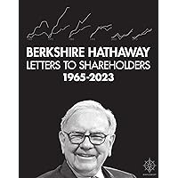 Berkshire Hathaway Letters to Shareholders, 2023 Berkshire Hathaway Letters to Shareholders, 2023 Kindle