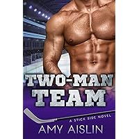 Two-Man Team (Stick Side Book 5) Two-Man Team (Stick Side Book 5) Kindle Paperback