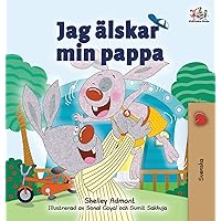 I Love My Dad: Swedish Edition (Swedish Bedtime Collection) I Love My Dad: Swedish Edition (Swedish Bedtime Collection) Hardcover Paperback