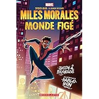 Marvel: Spider-Man La Bande Dessinée: Miles Morales: Monde Figé (French Edition)