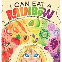 I Can Eat a Rainbow I Can Eat a Rainbow Hardcover Paperback