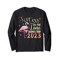 Sister On The Loose Sisters Trip 2023 Weekend Flamingo Lover Long Sleeve T-Shirt