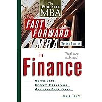 The Fast Forward MBA in Finance, Second Edition The Fast Forward MBA in Finance, Second Edition Paperback