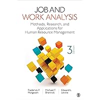 Job and Work Analysis: Methods, Research, and Applications for Human Resource Management Job and Work Analysis: Methods, Research, and Applications for Human Resource Management Paperback eTextbook