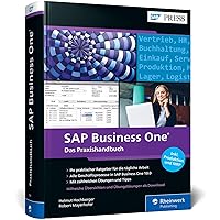 SAP Business One: 5., aktualisierte und stark erweiterte Auflage zu SAP Business One 10.0 - inkl. Produktion und MRP SAP Business One: 5., aktualisierte und stark erweiterte Auflage zu SAP Business One 10.0 - inkl. Produktion und MRP Hardcover