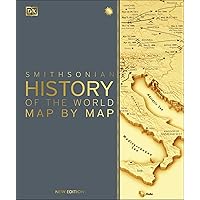 History of the World Map by Map (DK History Map by Map) History of the World Map by Map (DK History Map by Map) Kindle Hardcover