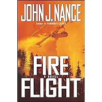 Fire Flight: A Novel