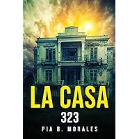 La Casa 323 (Spanish Edition)