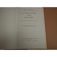 Catholicism and History: The Opening of the Vatican Archives Catholicism and History: The Opening of the Vatican Archives Hardcover Paperback