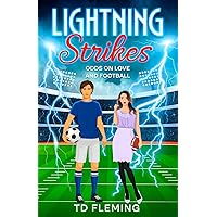 Lightning Strikes: Odds on Love and Football