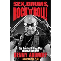 Sex, Drums, Rock 'n' Roll!: The Hardest Hitting Man in Show Business Sex, Drums, Rock 'n' Roll!: The Hardest Hitting Man in Show Business Hardcover Audible Audiobook Kindle Paperback Audio CD
