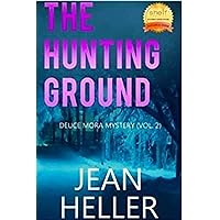 The Hunting Ground (The Deuce Mora Series Book 2) The Hunting Ground (The Deuce Mora Series Book 2) Audible Audiobook Kindle Paperback Audio CD