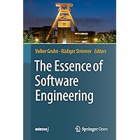 The Essence of Software Engineering The Essence of Software Engineering Kindle Hardcover Paperback