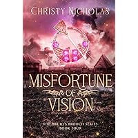 Misfortune of Vision: An Irish Historical Fantasy (Druid's Brooch Series)