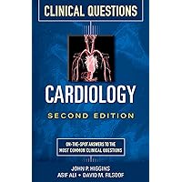 Cardiology Clinical Questions, Second Edition Cardiology Clinical Questions, Second Edition Paperback Kindle
