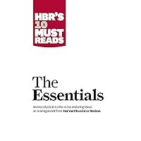 HBR'S 10 Must Reads: The Essentials HBR'S 10 Must Reads: The Essentials Paperback Audible Audiobook Kindle Hardcover Audio CD