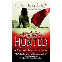 The Hunted (Vampire Huntress Legend series Book 3)