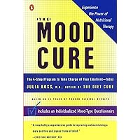 The Mood Cure: The 4-Step Program to Take Charge of Your Emotions--Today The Mood Cure: The 4-Step Program to Take Charge of Your Emotions--Today Paperback Audible Audiobook Kindle Hardcover Audio CD