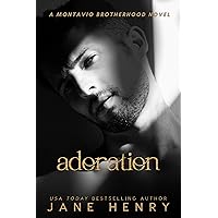 Adoration: An Enemies to Lovers Dark Romance Novel (Montavio Brotherhood) Adoration: An Enemies to Lovers Dark Romance Novel (Montavio Brotherhood) Kindle Paperback
