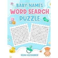 Baby Names Word Search Puzzle: Find your babies name while playing a game