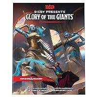 Bigby Presents: Glory of Giants (Dungeons & Dragons Expansion Book) Bigby Presents: Glory of Giants (Dungeons & Dragons Expansion Book) Hardcover