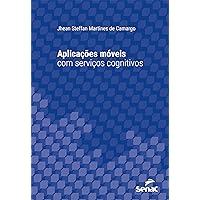 Aplicações móveis com serviços cognitivos (Série Universitária) (Portuguese Edition)