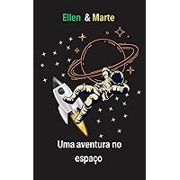 Elle e Marte - Uma aventura espacial (Portuguese Edition)