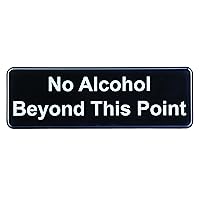 TableCraft Products 394561 Sign, No Alcohol Beyond This Point, 3x9 inches