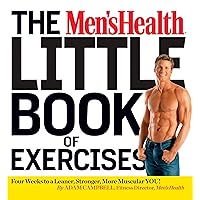 The Men's Health Little Book of Exercises: Four Weeks to a Leaner, Stronger, More Muscular You! The Men's Health Little Book of Exercises: Four Weeks to a Leaner, Stronger, More Muscular You! Paperback