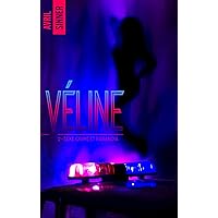 Véline - tome 2 - Sexe, crime & paranoïa (French Edition) Véline - tome 2 - Sexe, crime & paranoïa (French Edition) Kindle Paperback
