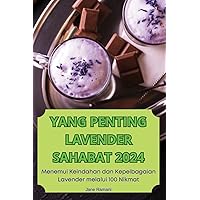 Yang Penting Lavender Sahabat 2024 (Malay Edition)