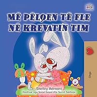 I Love to Sleep in My Own Bed (Albanian Children's Book) (Albanian Bedtime Collection) (Albanian Edition) I Love to Sleep in My Own Bed (Albanian Children's Book) (Albanian Bedtime Collection) (Albanian Edition) Hardcover Paperback