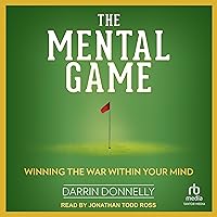 The Mental Game: Winning the War Within Your Mind (Sports for the Soul, Book 7) The Mental Game: Winning the War Within Your Mind (Sports for the Soul, Book 7) Paperback Audible Audiobook Kindle Audio CD