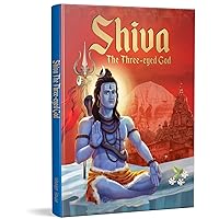 Shiva: The Three-Eyed God (Tales from Indian Mythology) Shiva: The Three-Eyed God (Tales from Indian Mythology) Hardcover
