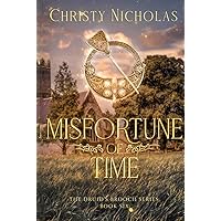 Misfortune of Time: An Irish Historical Fantasy Family Saga (Druid's Brooch Series)
