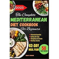 The Complete Mediterranean Diet Cookbook The Complete Mediterranean Diet Cookbook Kindle Paperback