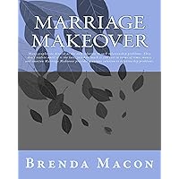 Marriage Makeover Marriage Makeover Kindle Paperback