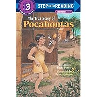 The True Story of Pocahontas (Step-Into-Reading, Step 3) The True Story of Pocahontas (Step-Into-Reading, Step 3) Paperback Library Binding