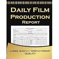 Daily Film Production Report: This daily production report can be used on film sets to keep shots and schedules running smoothly among the director, producer, and cast.
