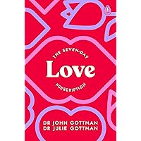 The Seven-Day Love Prescription The Seven-Day Love Prescription Paperback