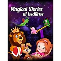 Magical Stories At Bedtime